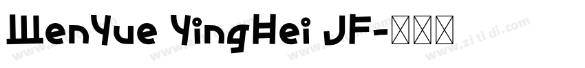 WenYue YingHei JF字体转换